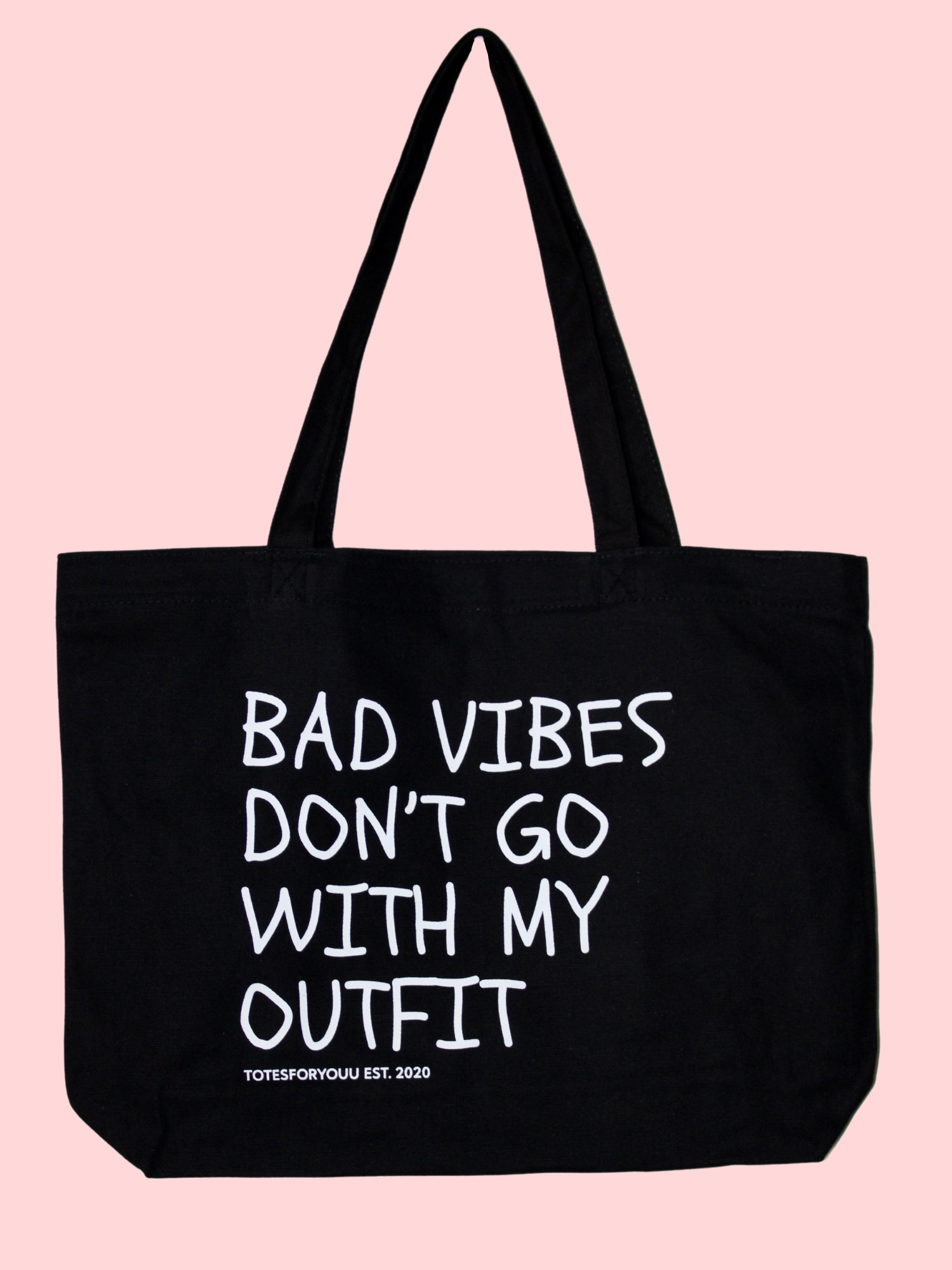 bad-vibes-don-t-go-with-my-outfit-tote-totesforyouu